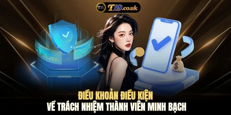 Điều khoản điều kiện về trách nhiệm thành viên minh bạch